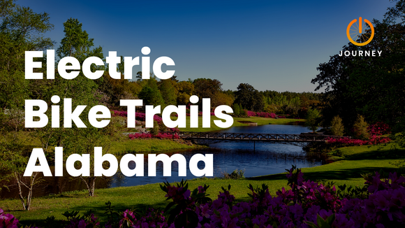 Top 10 Electric Bike Trails in Alabama
