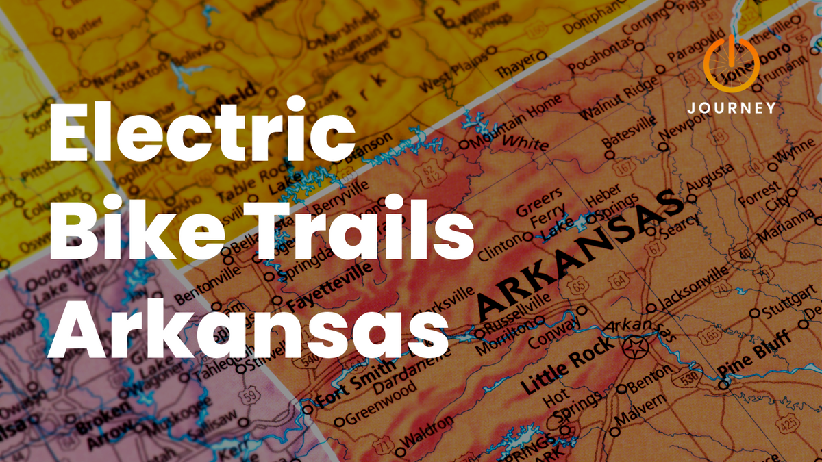 Top 9 Electric Bike Trails in Arkansas